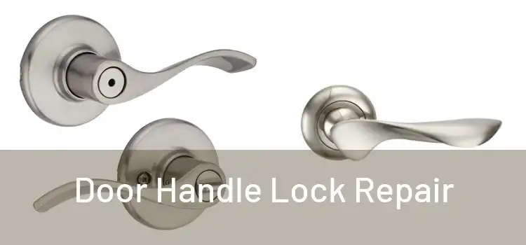  Door Handle Lock Repair 